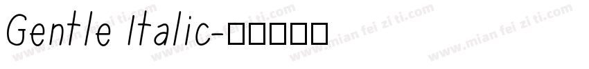 Gentle Italic字体转换
